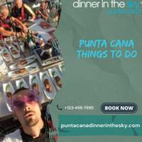 Unforgettable Punta Cana Things to Do: Discover the Ultimate Tropical Paradise