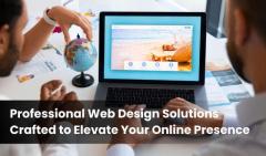 Professional Web Design Solutions – Crafted to Elevate Your Online Presence