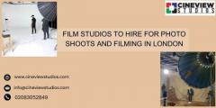 Film Studios To Hire For Photo Shoots And Filming in London