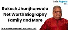 Rakesh Jhunjhunwala Net Worth Biography Family and More