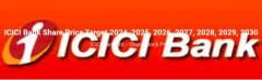 ICICI Bank Share Price Target 2025 2026 to 2030 Prediction