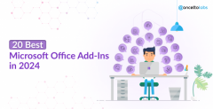 20 Best Microsoft Office Add-Ins in 2024