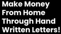 Make Money From Home Through Hand Written Letters