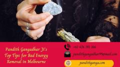 Pandith Gangadhar Ji's Top Tips for Bad Energy Removal in Melbourne