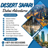 Desert Safari Dubai Adventures | Dubai Desert Safari |+971 55 553 8395