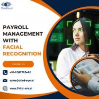 Payroll Management with Facial Recognition Systems