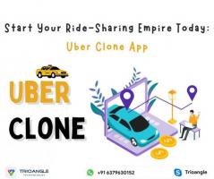 Start Your Ride-Sharing Empire Today: Uber Clone App