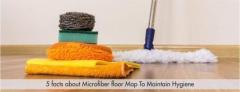 5 facts about Microfiber floor Mop To Maintain Hygiene| Hirasoft