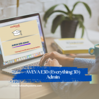 AVEVA E3D (Everything 3D) Admin Training Online Certification Course