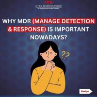 Enhanced Cybersecurity with Managed Detection and Response (MDR)