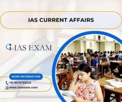 IAS Current Affairs Digest: Your Gateway to Success