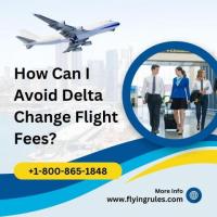 How Can I Avoid Delta Change Flight Fees?