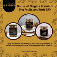 House of Origins Premium Dry Fruits and Nuts Mix