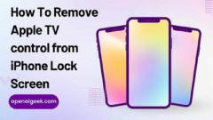 How To Remove Apple TV control from iPhone Lock Screen