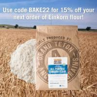 Experience the Nutritional Benefits of Einkorn Whole Wheat Flour