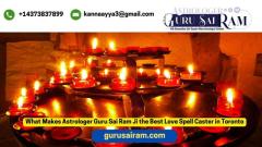 What Makes Astrologer Guru Sai Ram Ji the Best Love Spell Caster in Toronto