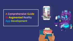 A Comprehensive Guide to Augmented Reality App Development