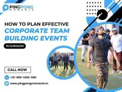 Corporate Team Building Organisers Gurgaon Effective Events