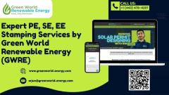 Expert PE, SE, EE Stamping Services by Green World Renewable Energy (GWRE)