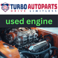  why Buying a Used Engine from Turbo Auto Parts