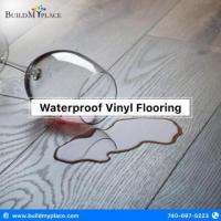 Discover Top-Quality Waterproof Vinyl Flooring at BuildMyPlace