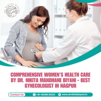 Comprehensive Women's Health Care by Dr. Nikita Mandhane Biyani - Best Gynecologist in Nagpur