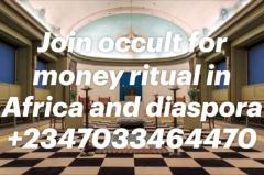 JOIN OCCULT FOR MONEY RITUAL IN CAMEROON {{{+2347033464470}}}
