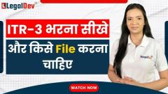 Legal dev Provide Complete guide on Who File ITR-3 and How to File ITR-3