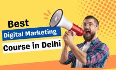 Best Digital Marketing Course in Delhi