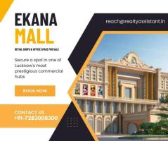 Prime Investment Opportunities at Ekana Mall Lucknow