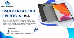 Rent iPad for Events in USA - Top Quality and Affordable Rates