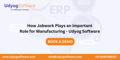 How Jobwork Plays an Important Role for Manufacturing — Udyog Software