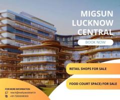 Prime Investment Opportunities at Migsun Lucknow Central Sushant Golf City