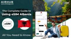 Get the Best eSIM for Albania - Special Discounts