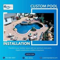 Custom Pool Installation in NJ