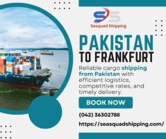 Comprehensive Shipping Services from Pakistan to Frankfurt