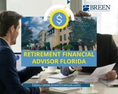 Secure Your Future with a Top Retirement Financial Advisor in Florida