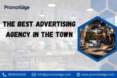 The Best Advertising Agency In The Town