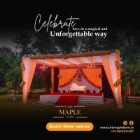 Plan your Dream Wedding with The Maple Farm – The Best Farmhouse for Party in Gurgaon