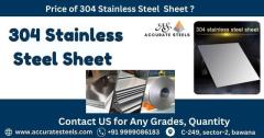 304 Stainless Steel Sheet Price - In India