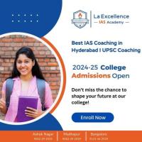 Top UPSC Coaching in Hyderabad | Best IAS Academy in Hyderabad - La Excellence