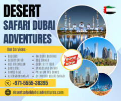 Desert Safari Dubai Adventures | Dubai Desert Safari |+971 55 553 8395