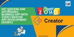 Get Quicker and Affordable Business App With Zoho Creator App Development Experts 