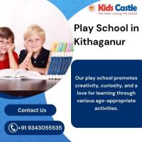 Play School in Kithaganur