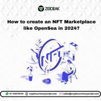 How to create NFT Marketplace like OpenSea in 2024?