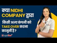 Is it Legal for Nidhi Company to take over another company