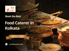 Top Food Caterer in Kolkata: Exquisite Catering for Your Special Events