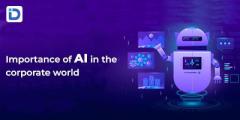 Importance of Artificial Intelligence in corporate world