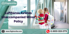 Lufthansa Airlines Unaccompanied Minor Policy