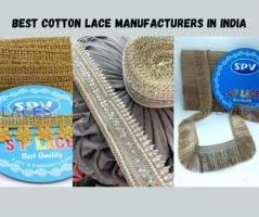 Best cotton lace manufacturers in India